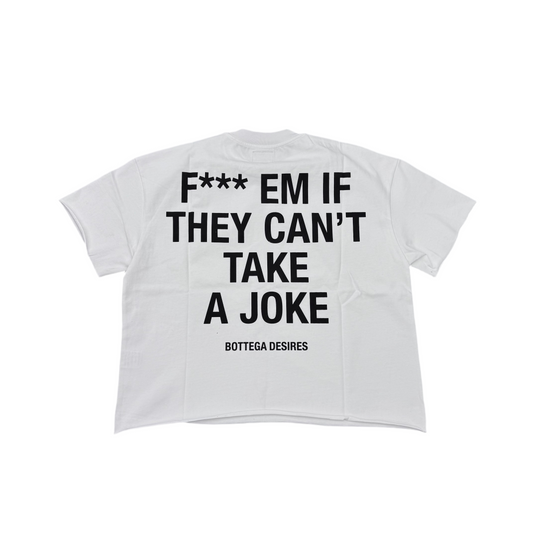 Bottega Desires ‘Fuck Em’ Tee White